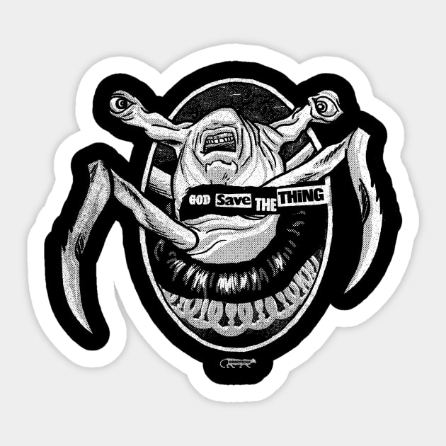 God save the thing Sticker by GiMETZCO!